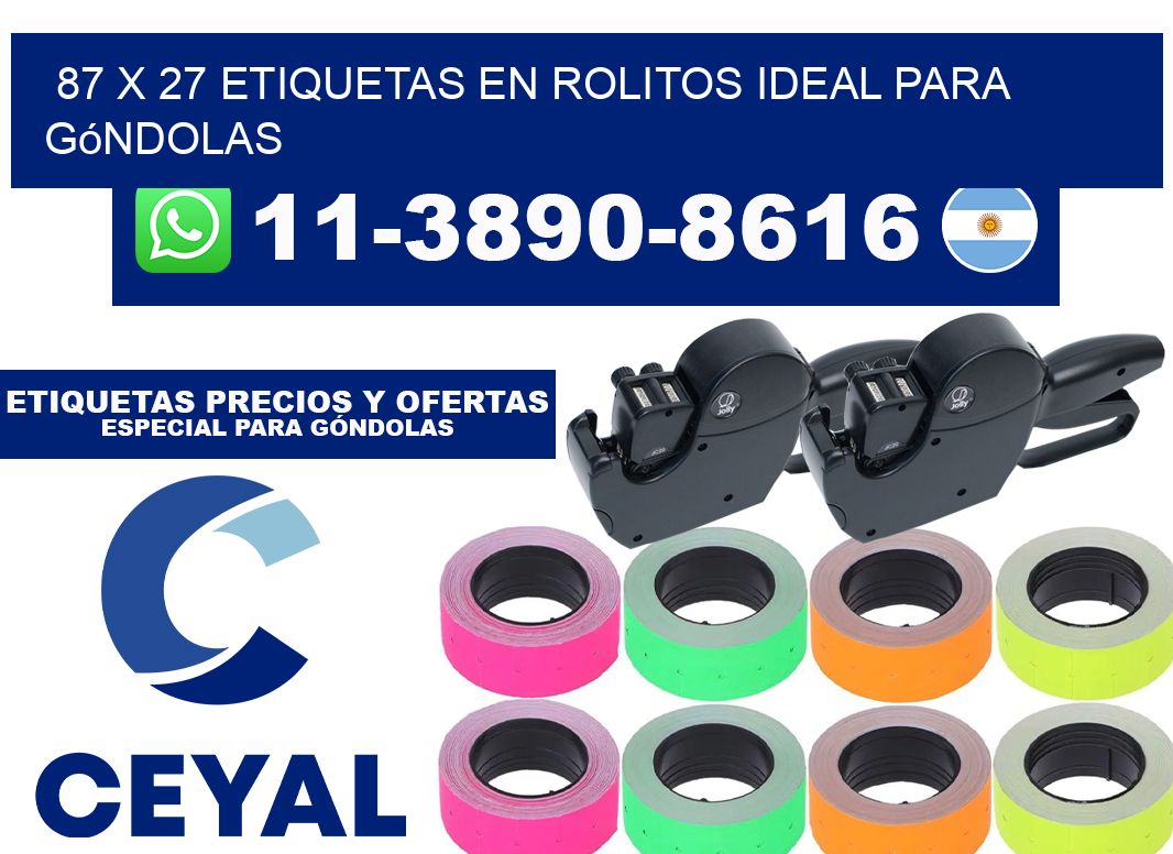 87 x 27 etiquetas en rolitos ideal para góndolas