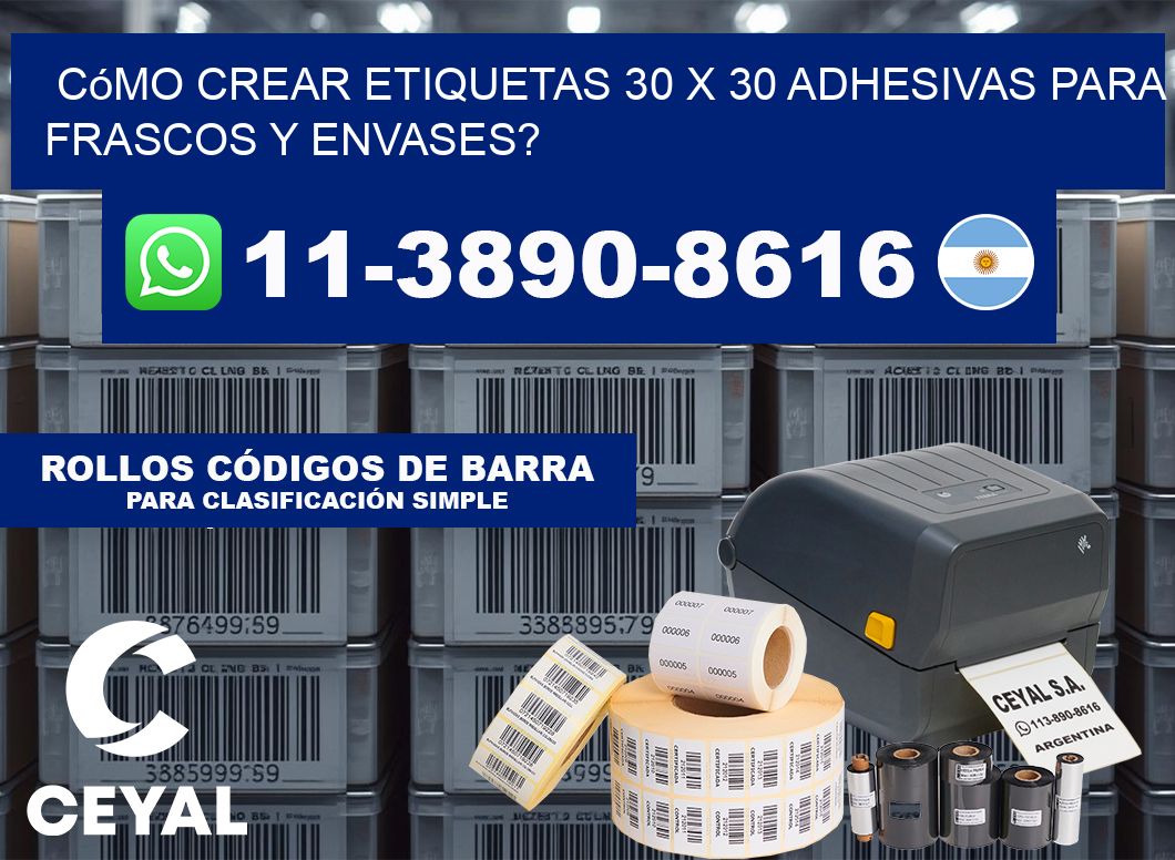 Cómo crear etiquetas 30 x 30 adhesivas para frascos y envases?