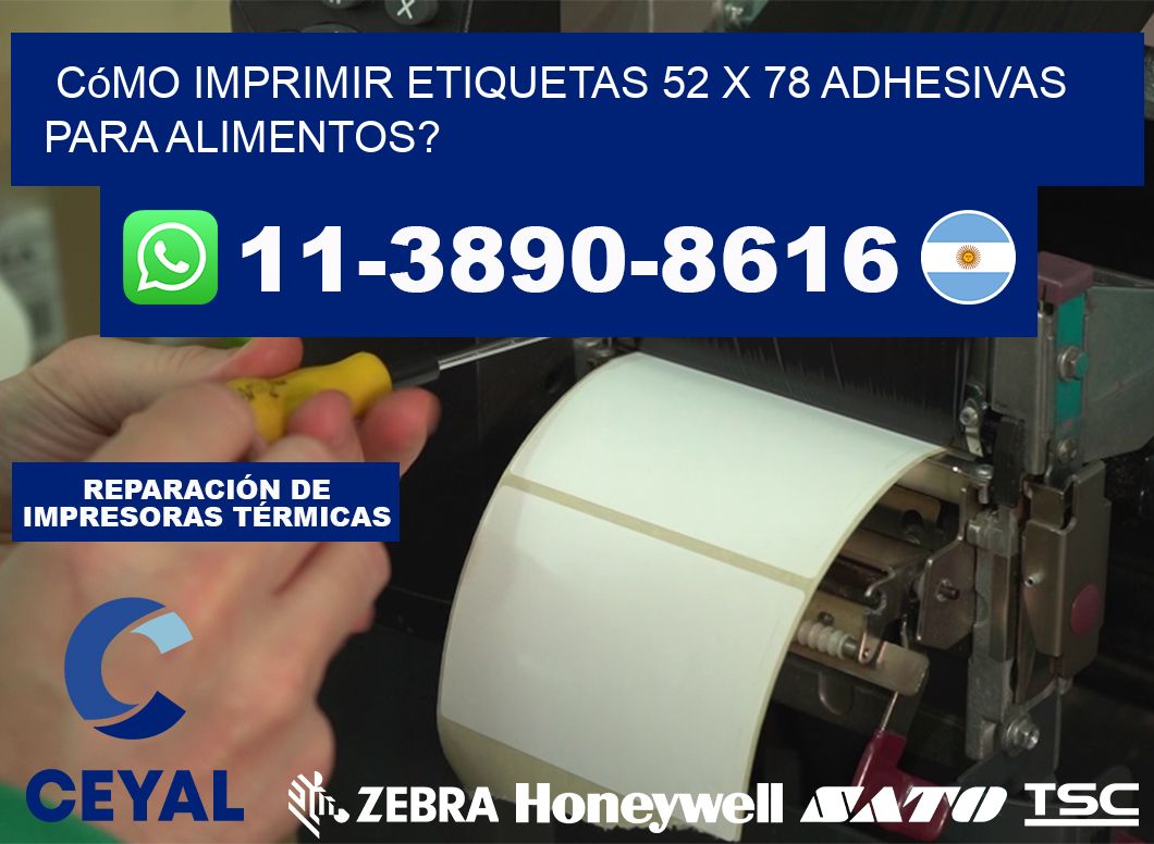 Cómo imprimir etiquetas 52 x 78 adhesivas para alimentos?