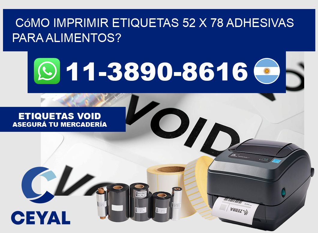 Cómo imprimir etiquetas 52 x 78 adhesivas para alimentos?