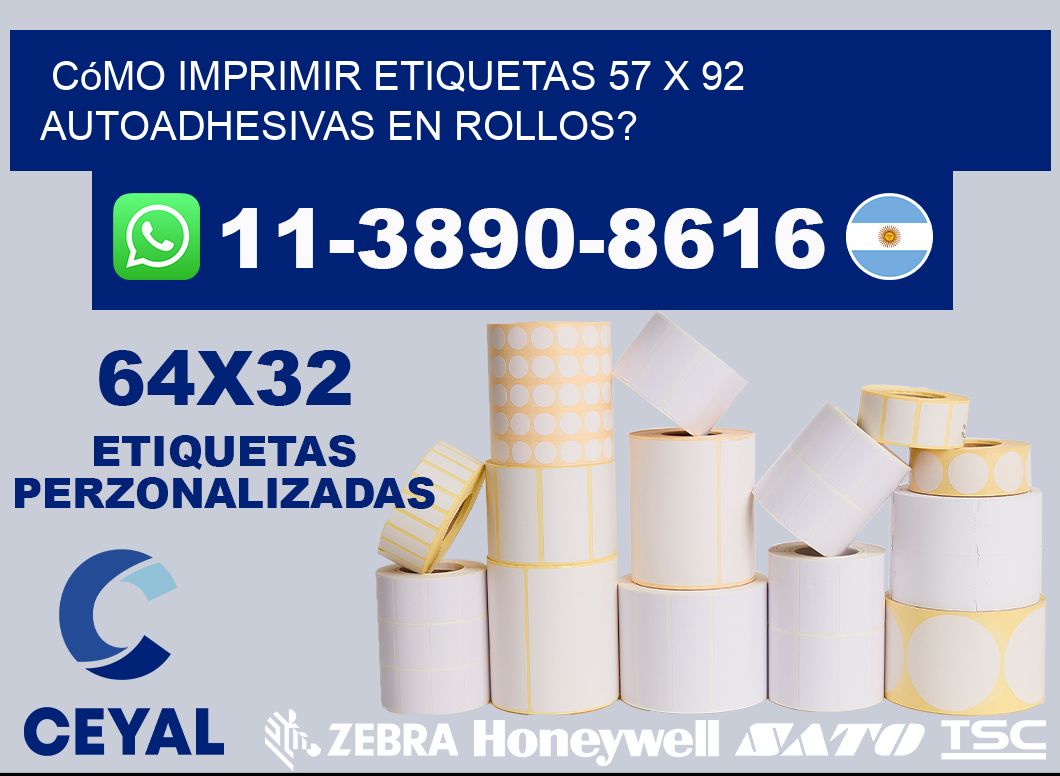 Cómo imprimir etiquetas 57 x 92 autoadhesivas en rollos?