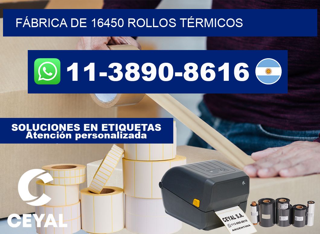 FÁBRICA DE 16450 ROLLOS TÉRMICOS