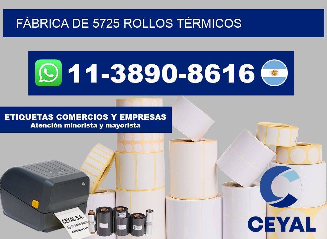 FÁBRICA DE 5725 ROLLOS TÉRMICOS