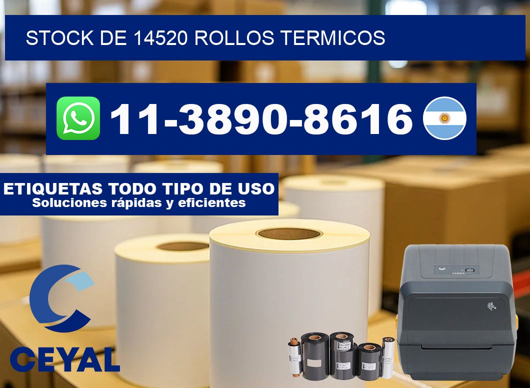STOCK DE 14520 ROLLOS TERMICOS