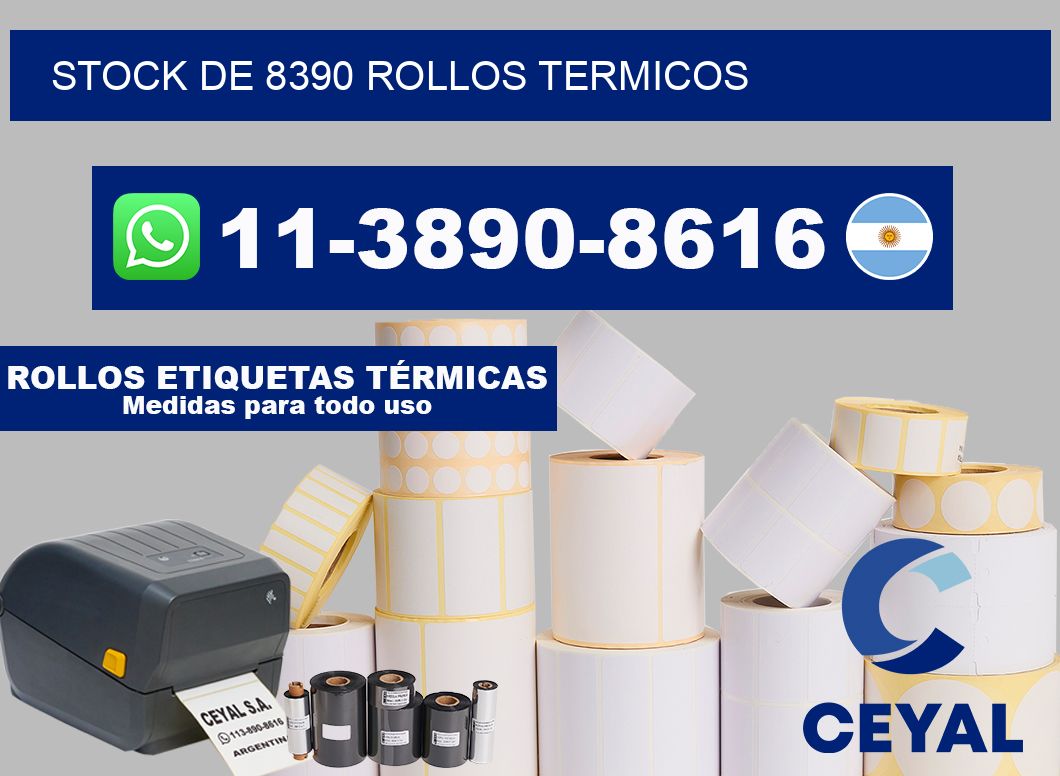 STOCK DE 8390 ROLLOS TERMICOS