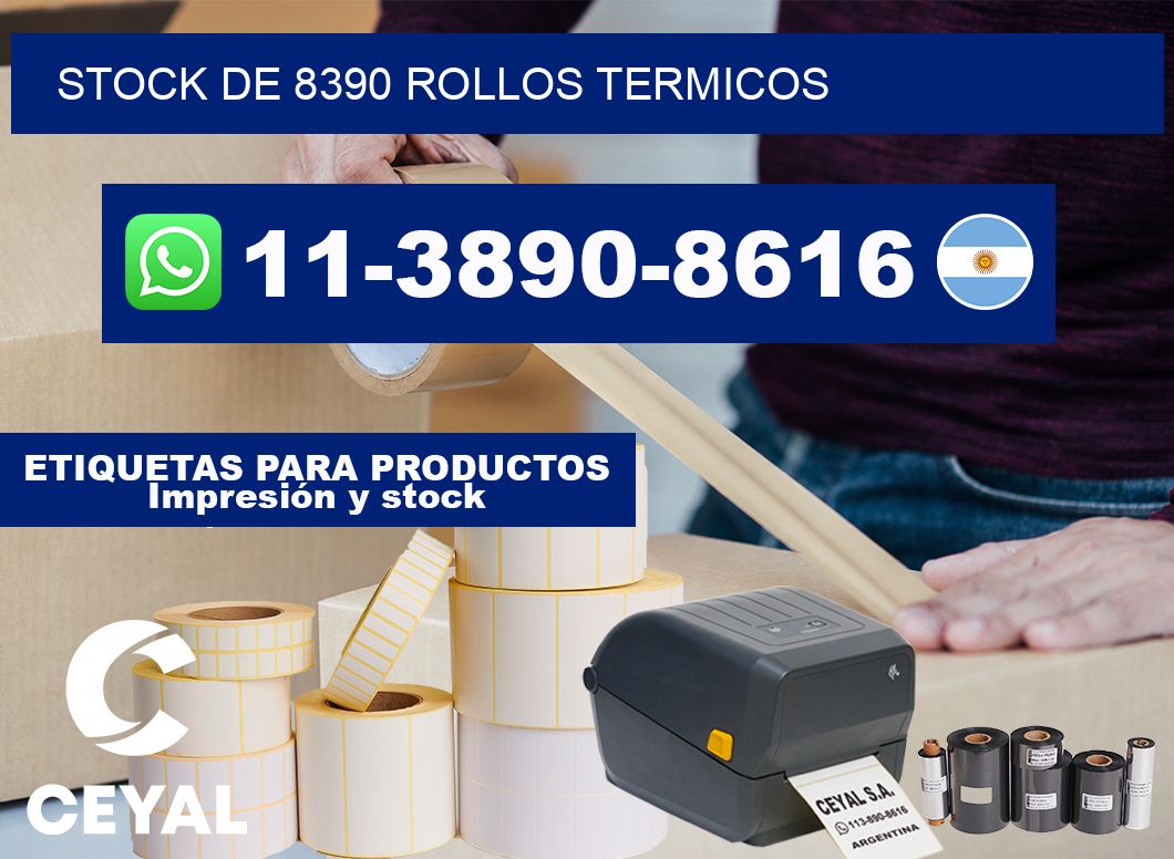 STOCK DE 8390 ROLLOS TERMICOS