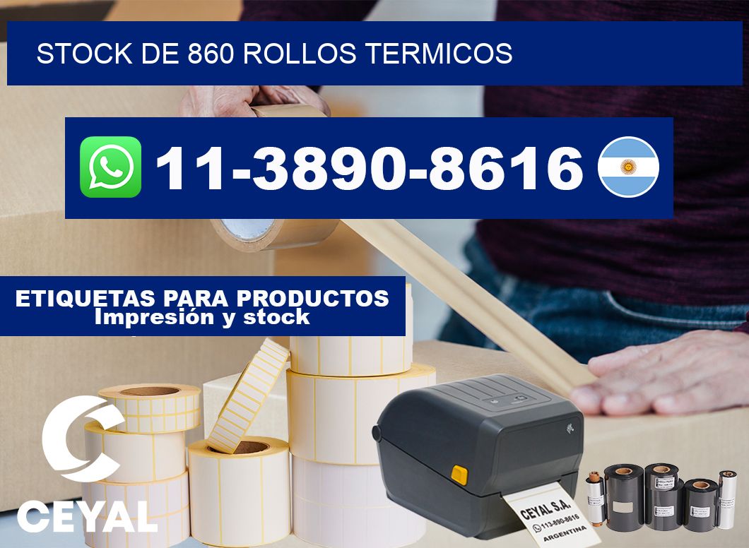 STOCK DE 860 ROLLOS TERMICOS