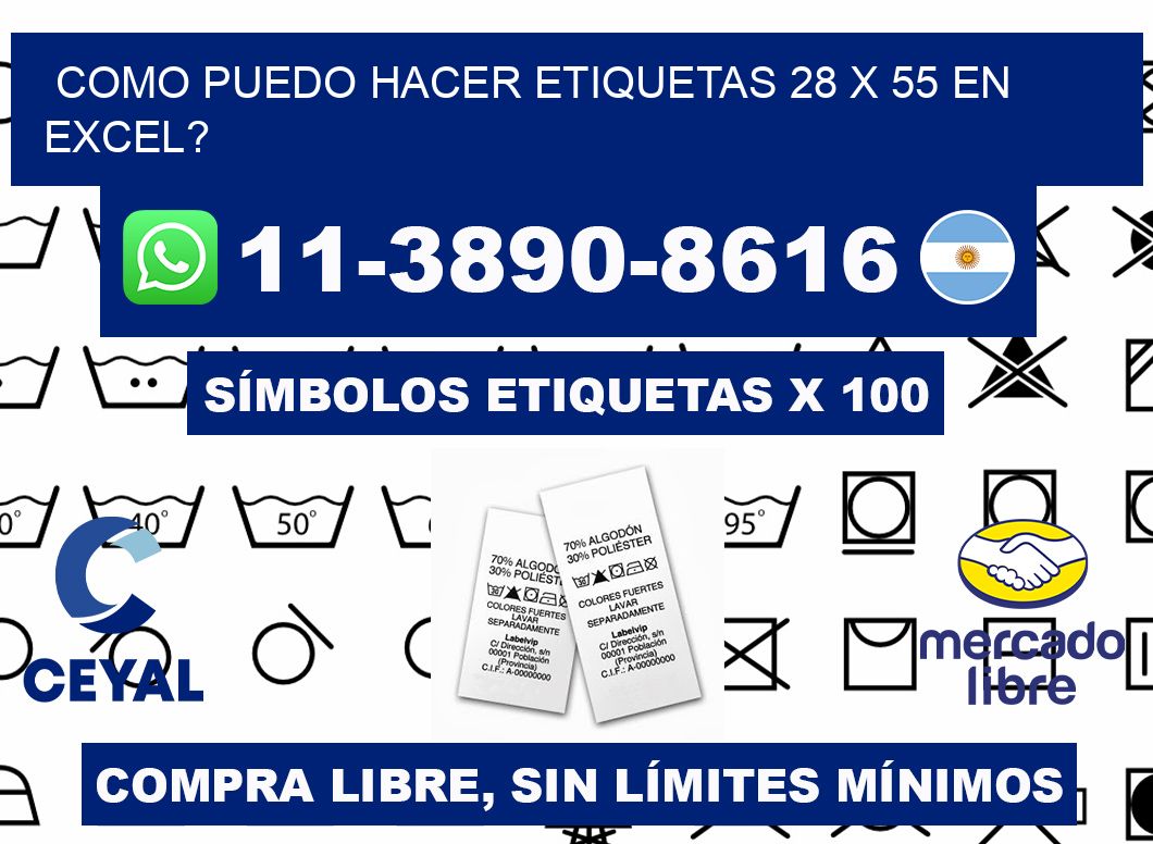 como puedo hacer etiquetas 28 x 55 en excel?