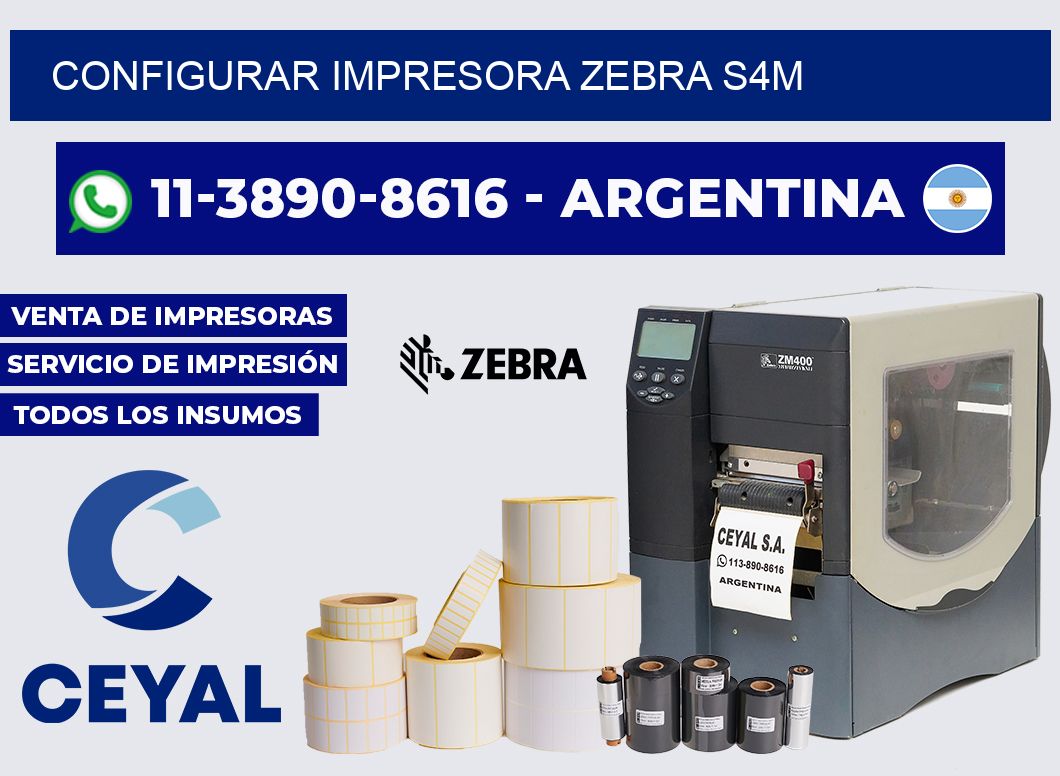 configurar impresora Zebra s4m