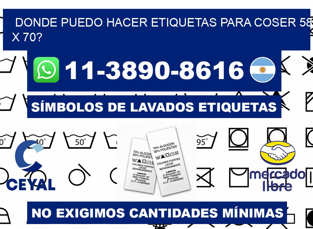 donde puedo hacer etiquetas para coser 58 x 70?