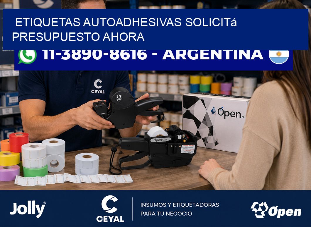 ETIQUETAS AUTOADHESIVAS Solicitá presupuesto ahora