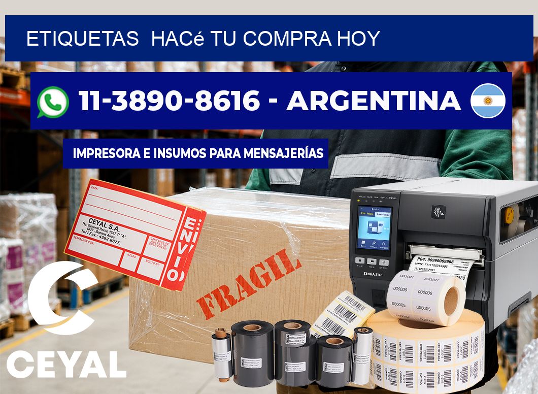 ETIQUETAS  Hacé tu compra hoy