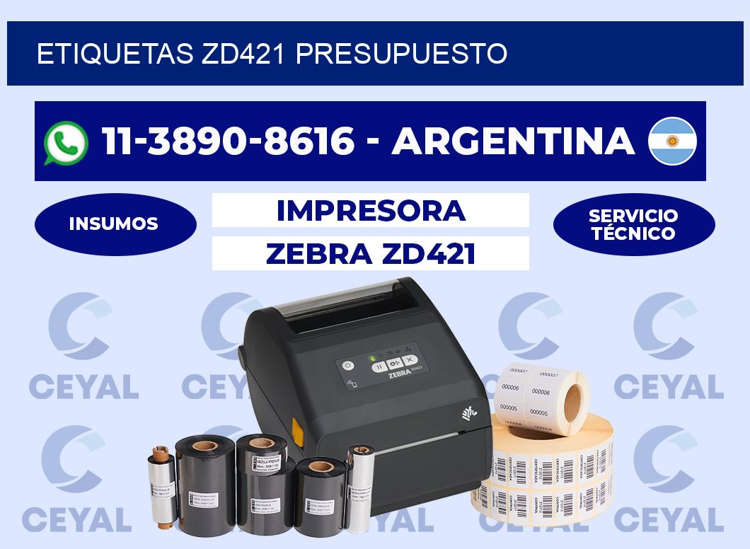 ETIQUETAS ZD421 presupuesto