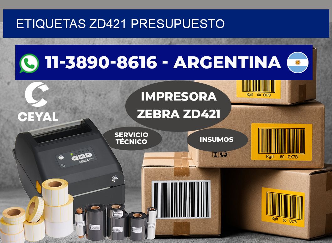 ETIQUETAS ZD421 presupuesto
