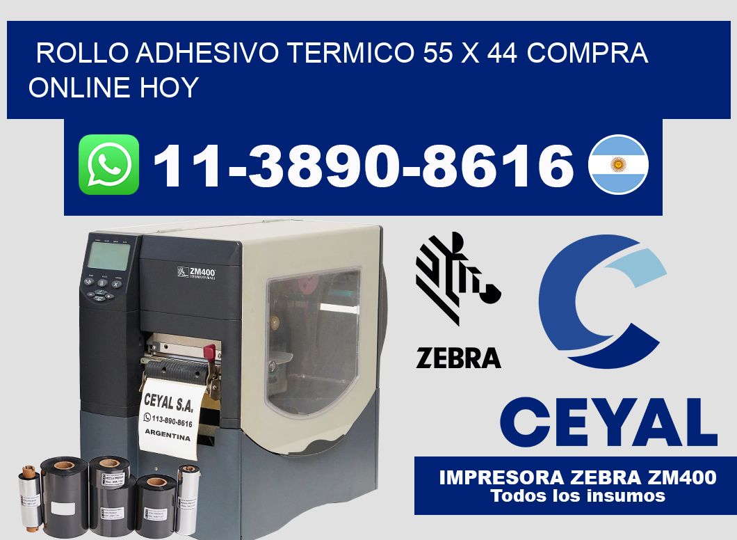 ROLLO ADHESIVO TERMICO 55 x 44 Compra online hoy