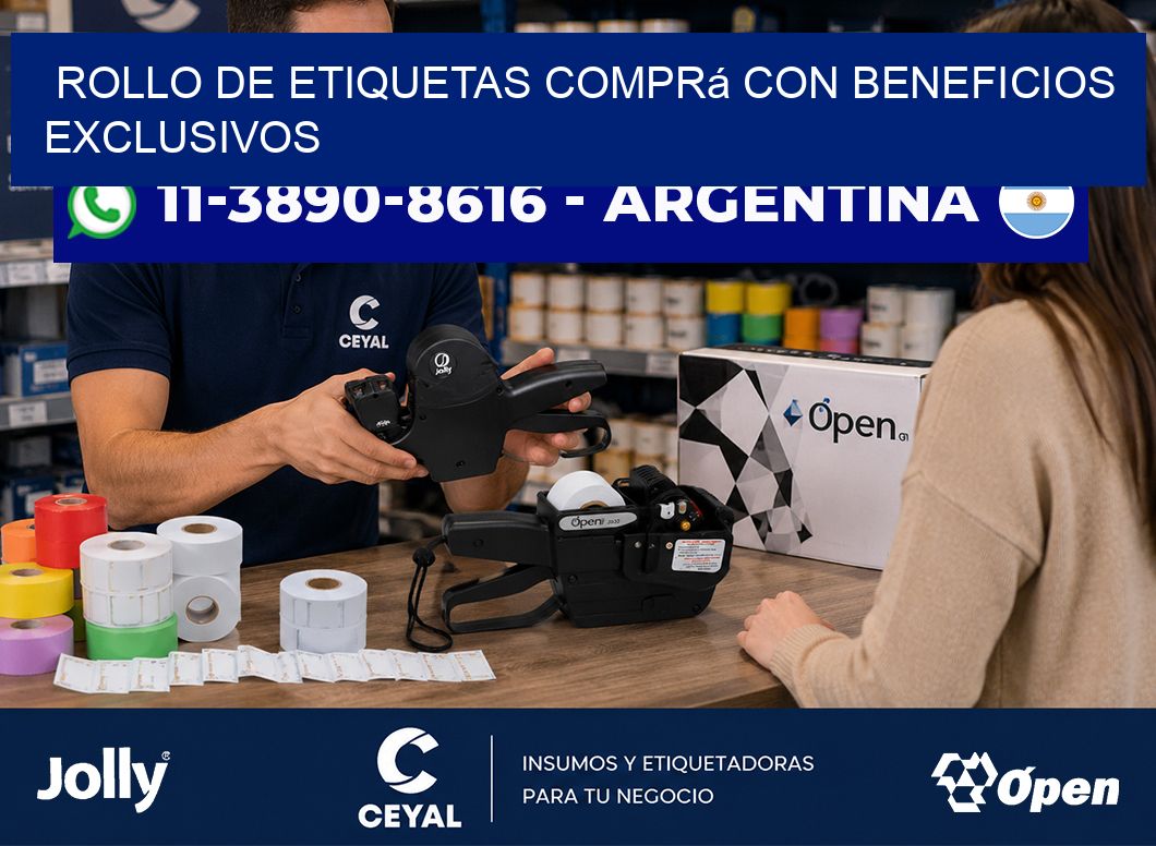 ROLLO DE ETIQUETAS Comprá con beneficios exclusivos