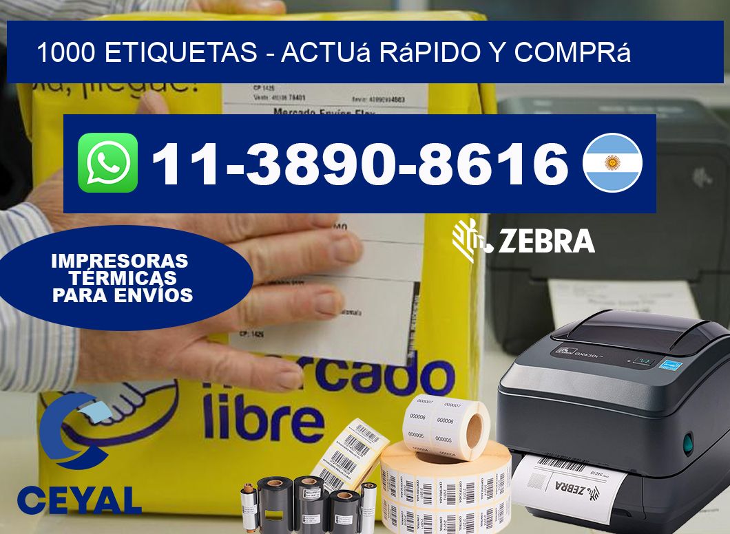 1000 ETIQUETAS - Actuá rápido y comprá