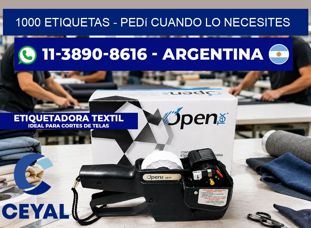 1000 ETIQUETAS - Pedí cuando lo necesites