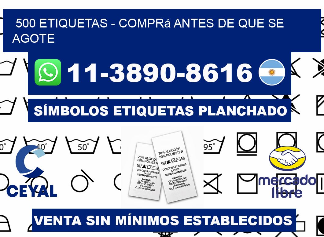 500 ETIQUETAS - Comprá antes de que se agote