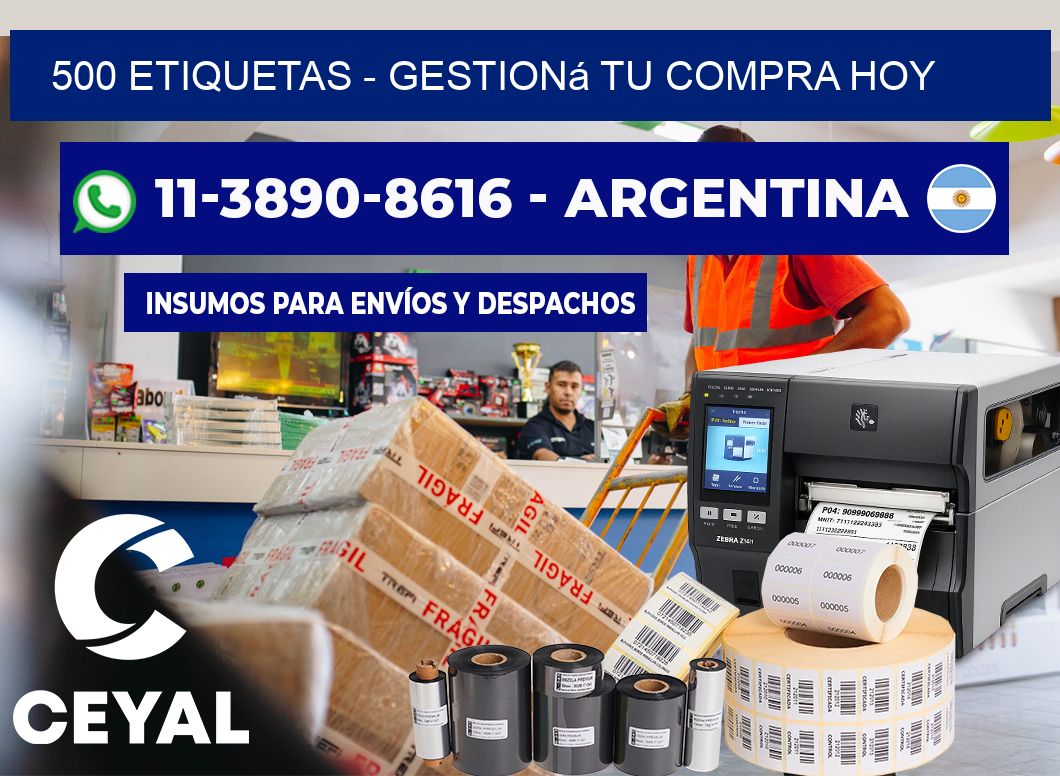 500 ETIQUETAS - Gestioná tu compra hoy
