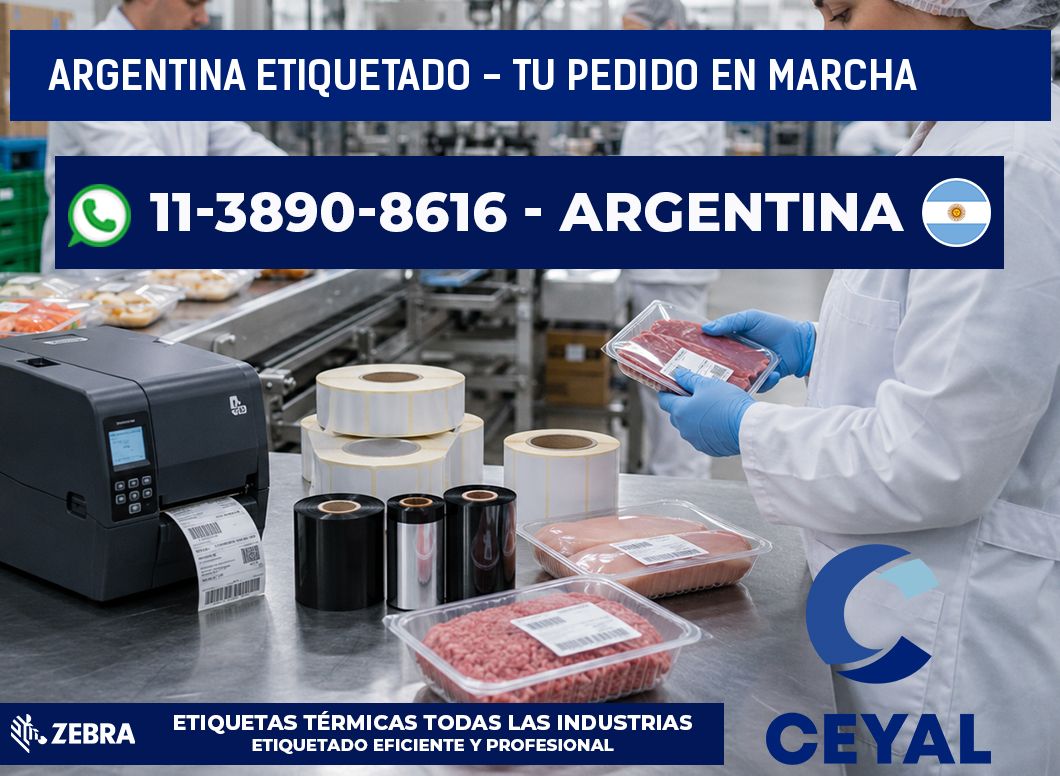 ARGENTINA ETIQUETADO - Tu pedido en marcha