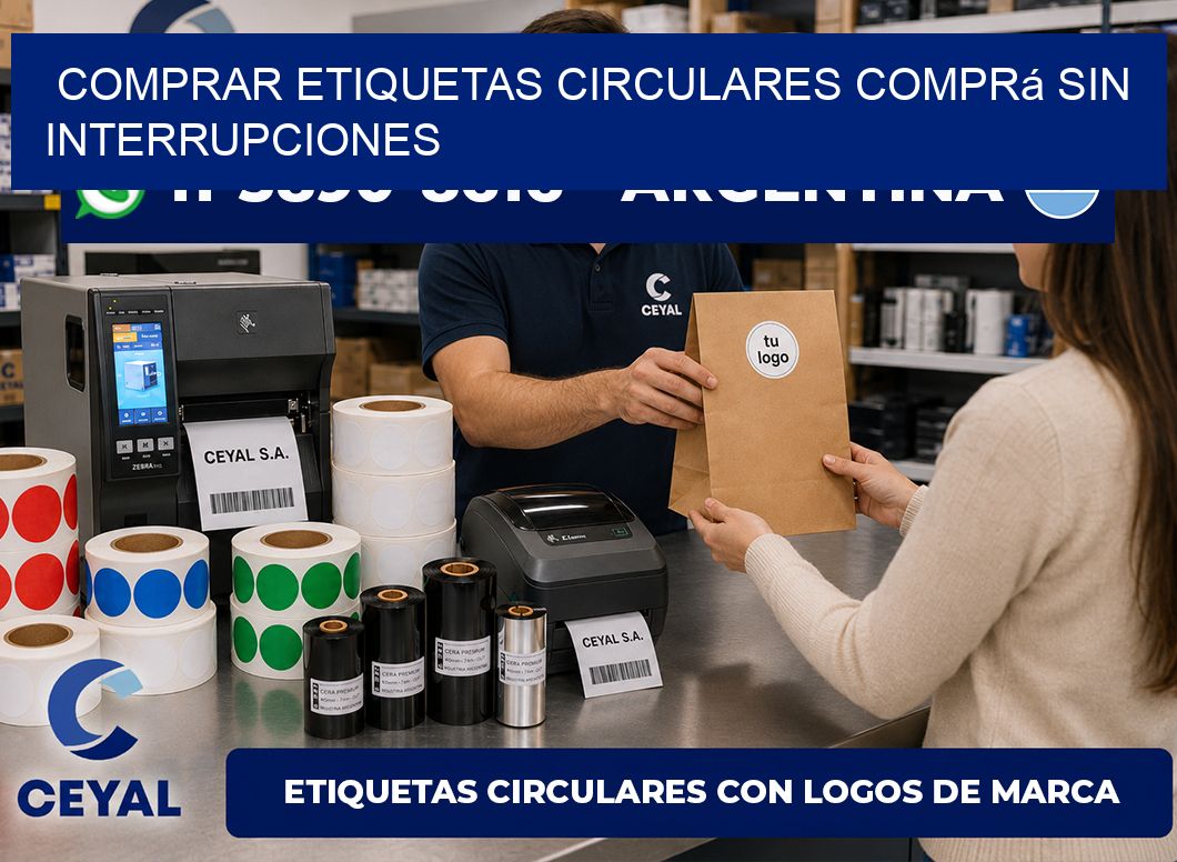 COMPRAR ETIQUETAS CIRCULARES Comprá sin interrupciones