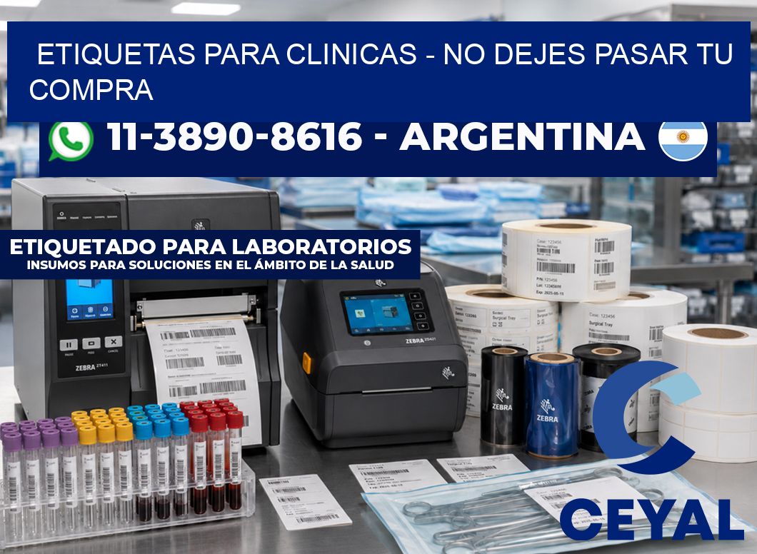 ETIQUETAS PARA CLINICAS - No dejes pasar tu compra