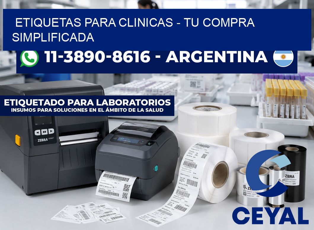 ETIQUETAS PARA CLINICAS - Tu compra simplificada