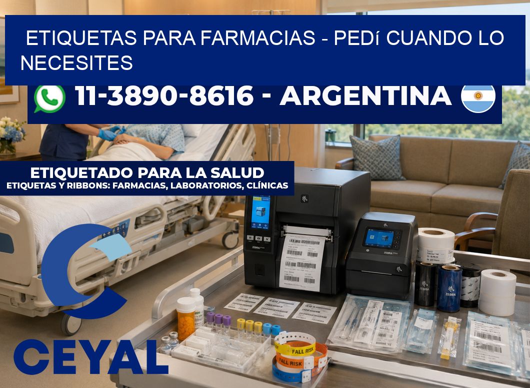 ETIQUETAS PARA FARMACIAS - Pedí cuando lo necesites