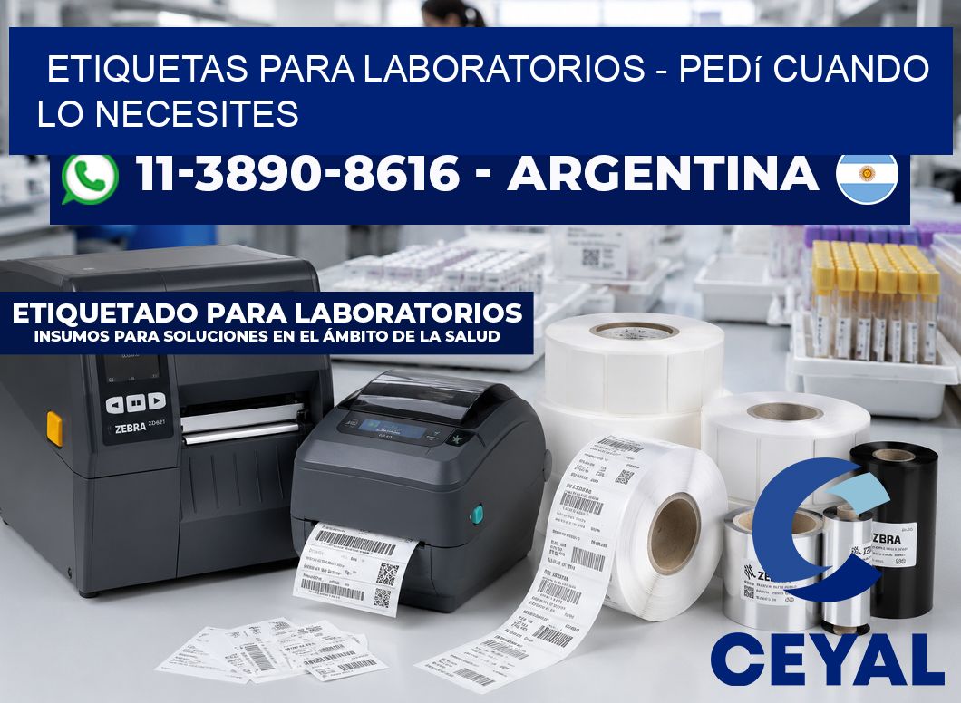 ETIQUETAS PARA LABORATORIOS - Pedí cuando lo necesites