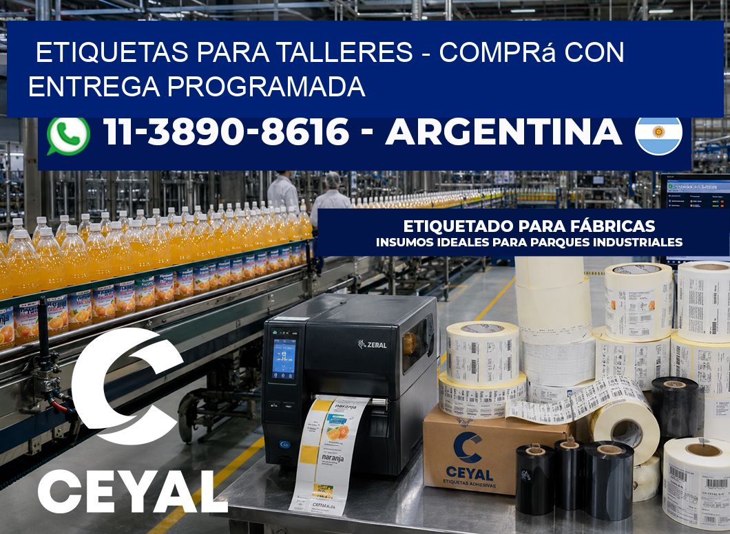 ETIQUETAS PARA TALLERES - Comprá con entrega programada