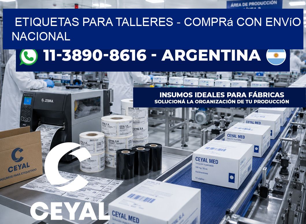 ETIQUETAS PARA TALLERES - Comprá con envío nacional