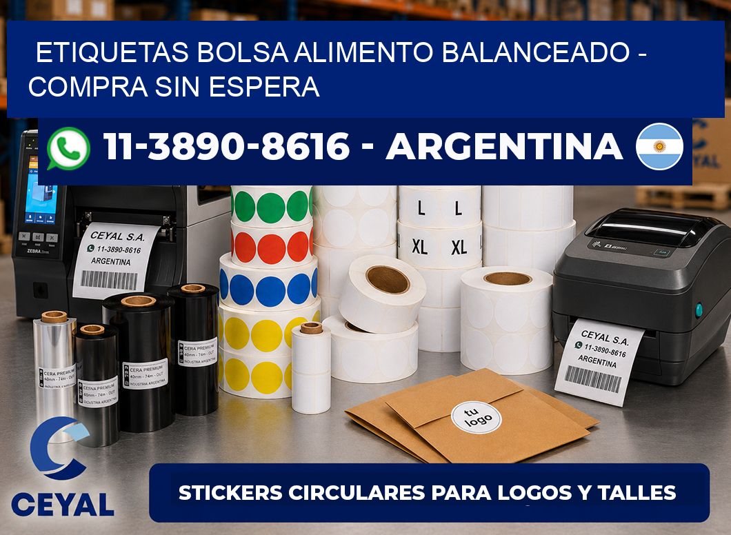 Etiquetas Bolsa alimento balanceado - Compra sin espera