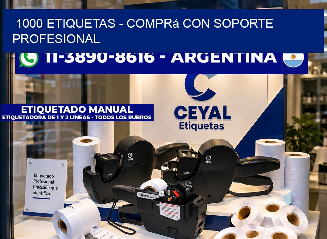 1000 ETIQUETAS - Comprá con soporte profesional