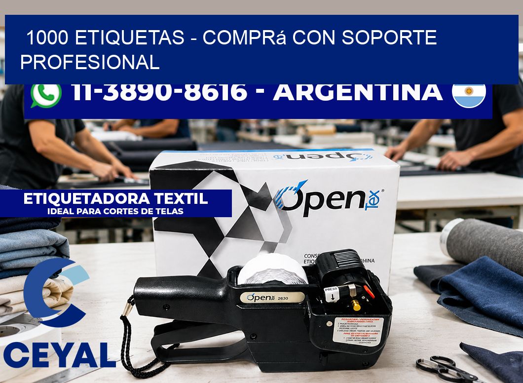 1000 ETIQUETAS - Comprá con soporte profesional