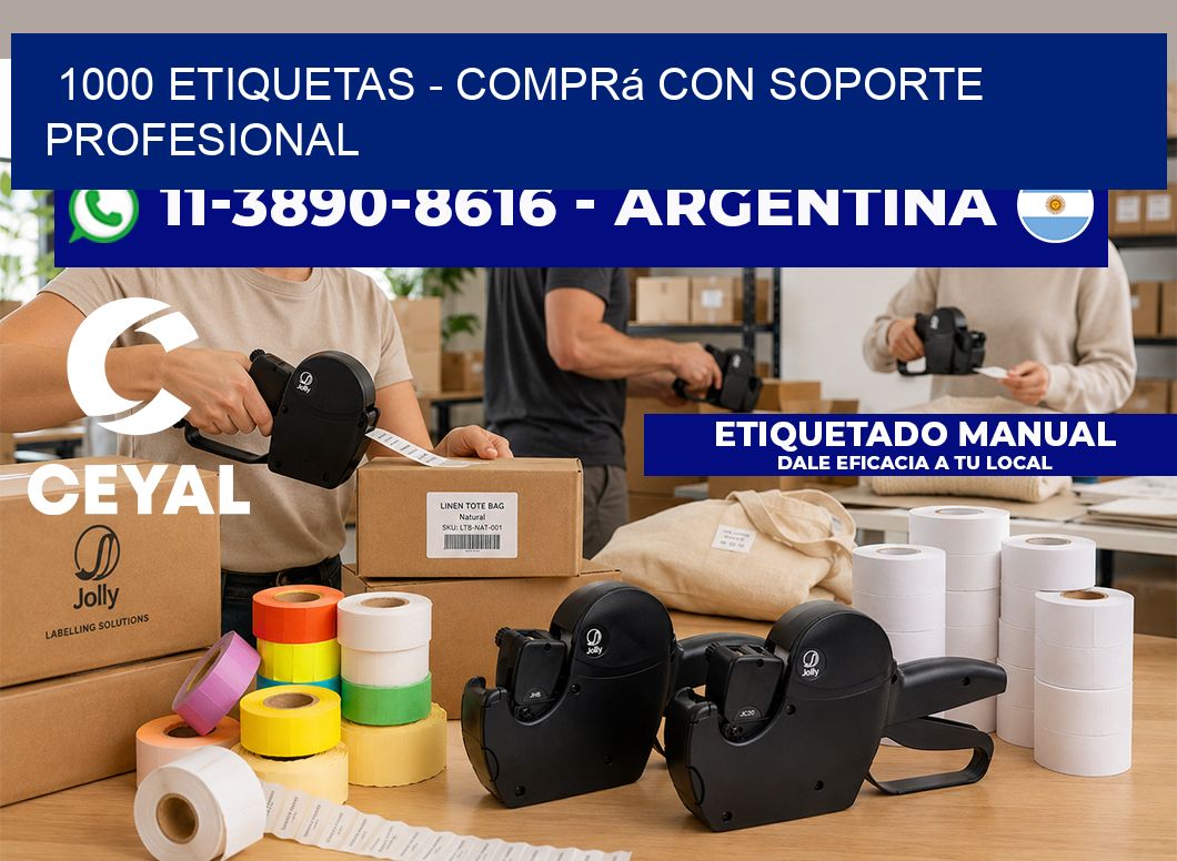 1000 ETIQUETAS – Comprá con soporte profesional