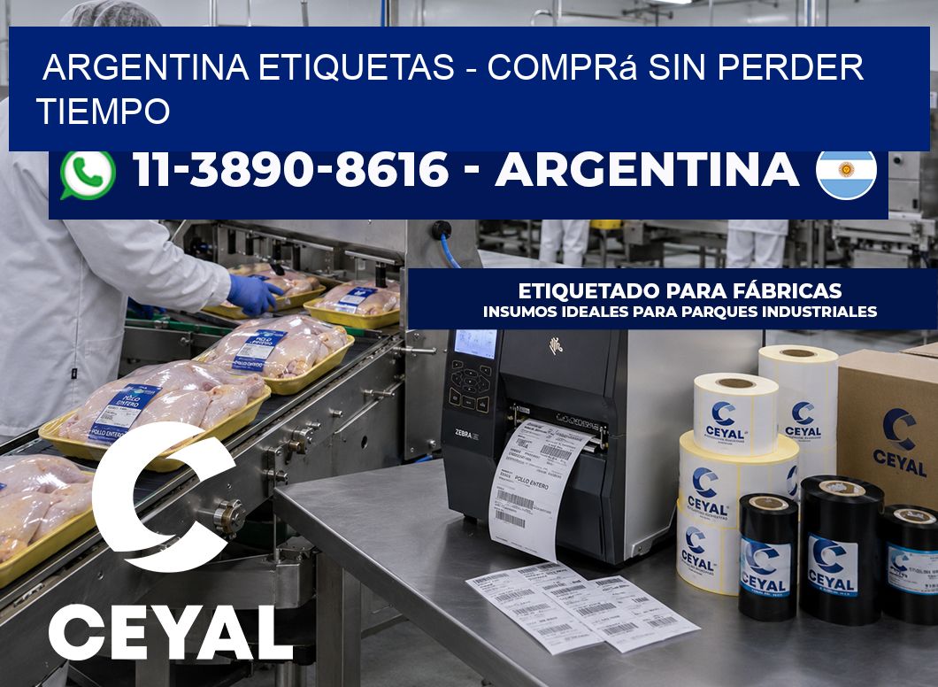 ARGENTINA ETIQUETAS - Comprá sin perder tiempo