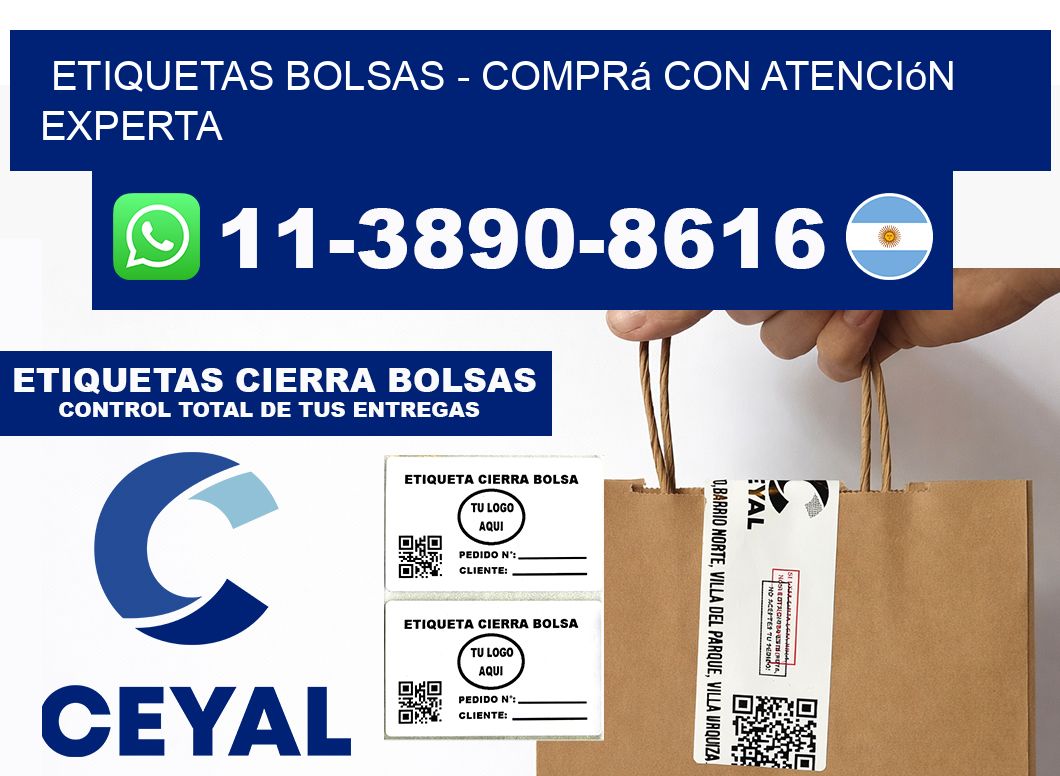 ETIQUETAS BOLSAS - Comprá con atención experta