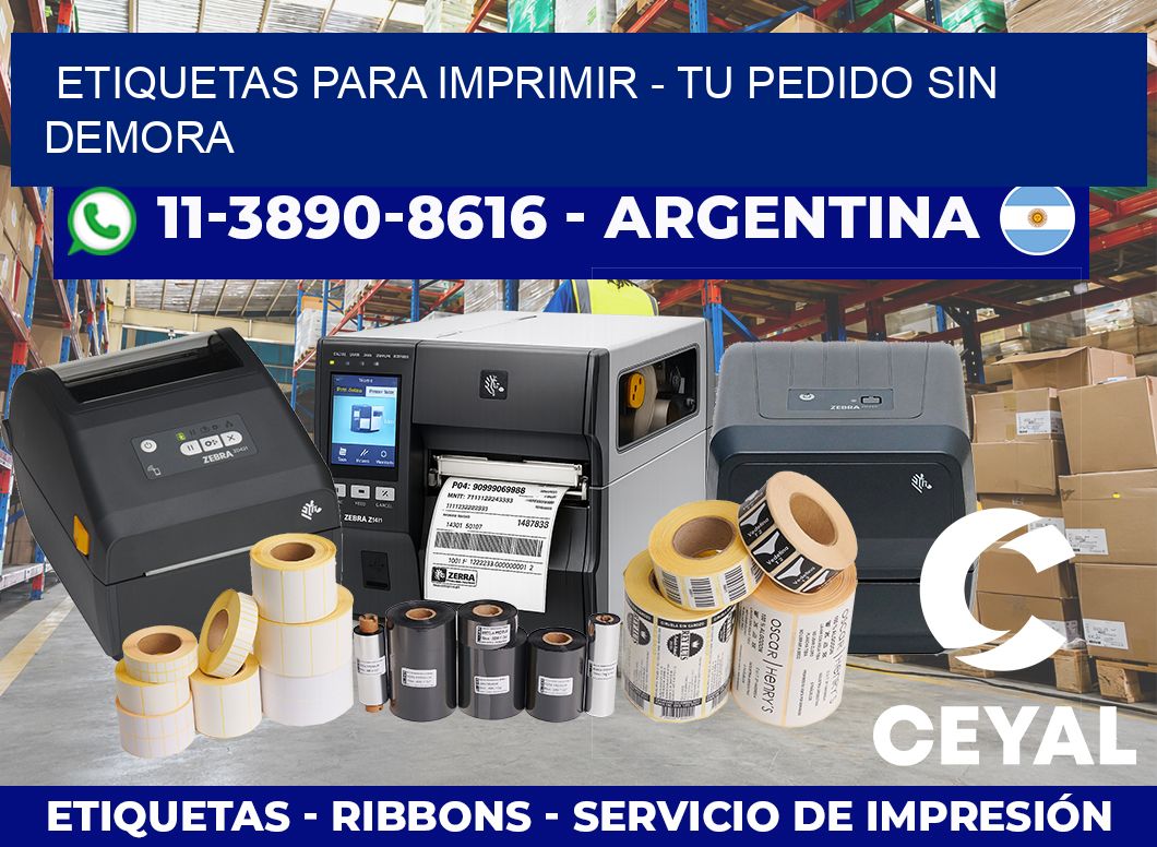 ETIQUETAS PARA IMPRIMIR – Tu pedido sin demora