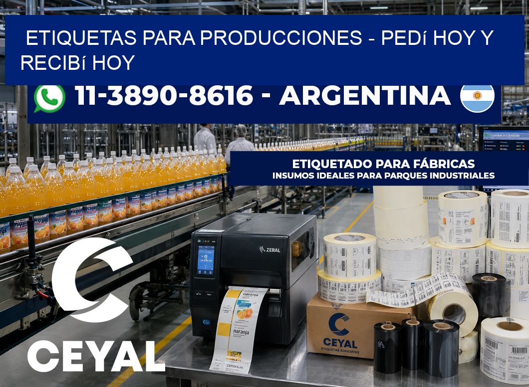 ETIQUETAS PARA PRODUCCIONES - Pedí hoy y recibí hoy