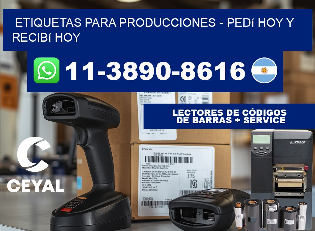 ETIQUETAS PARA PRODUCCIONES - Pedí hoy y recibí hoy