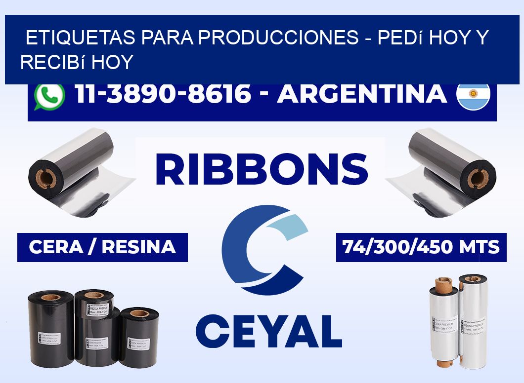 ETIQUETAS PARA PRODUCCIONES - Pedí hoy y recibí hoy