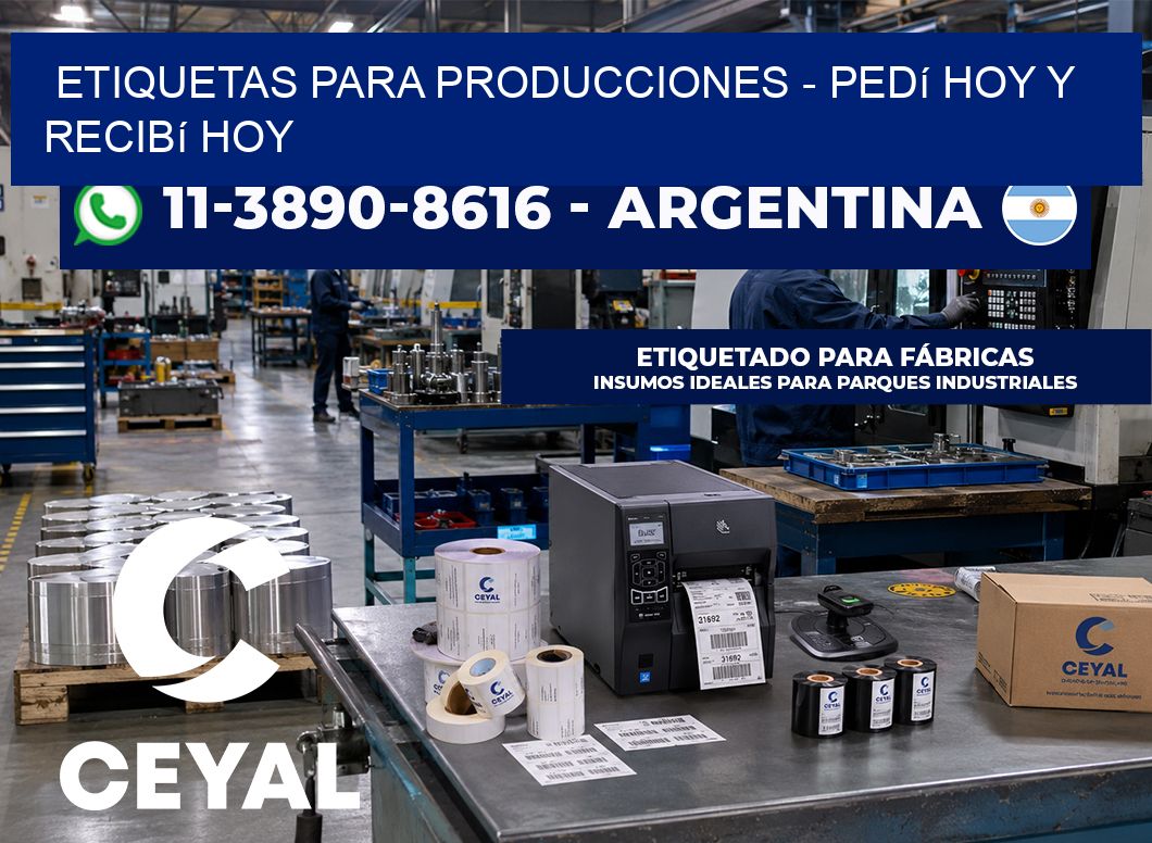 ETIQUETAS PARA PRODUCCIONES – Pedí hoy y recibí hoy