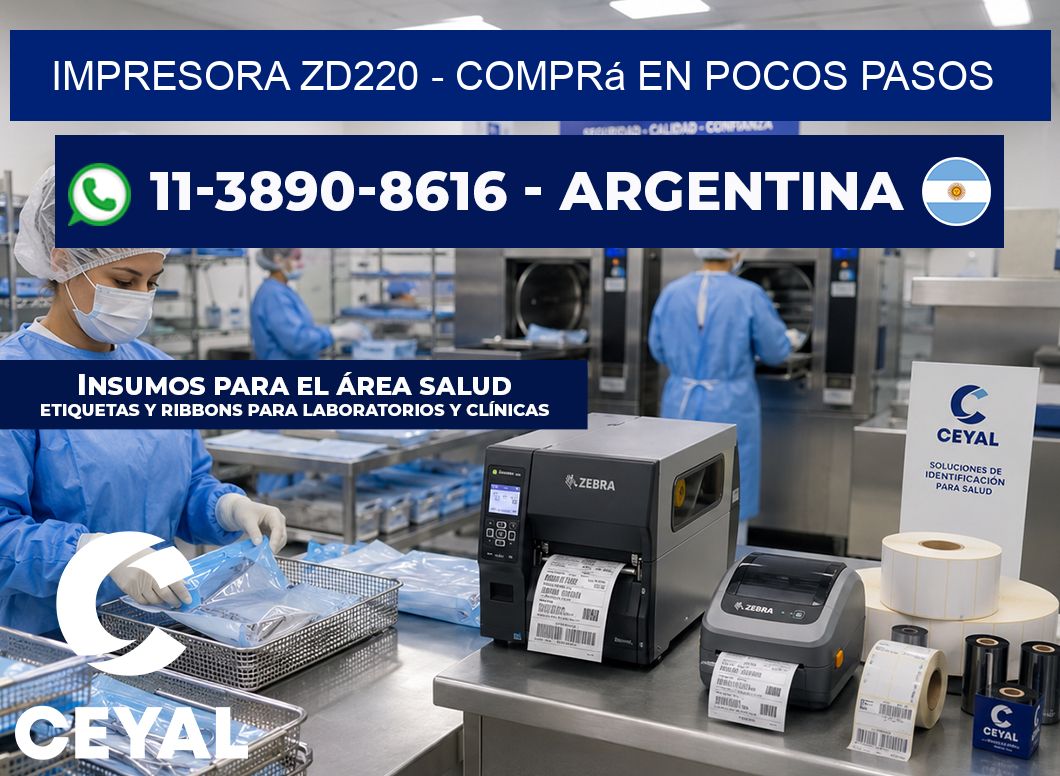 IMPRESORA ZD220 - Comprá en pocos pasos