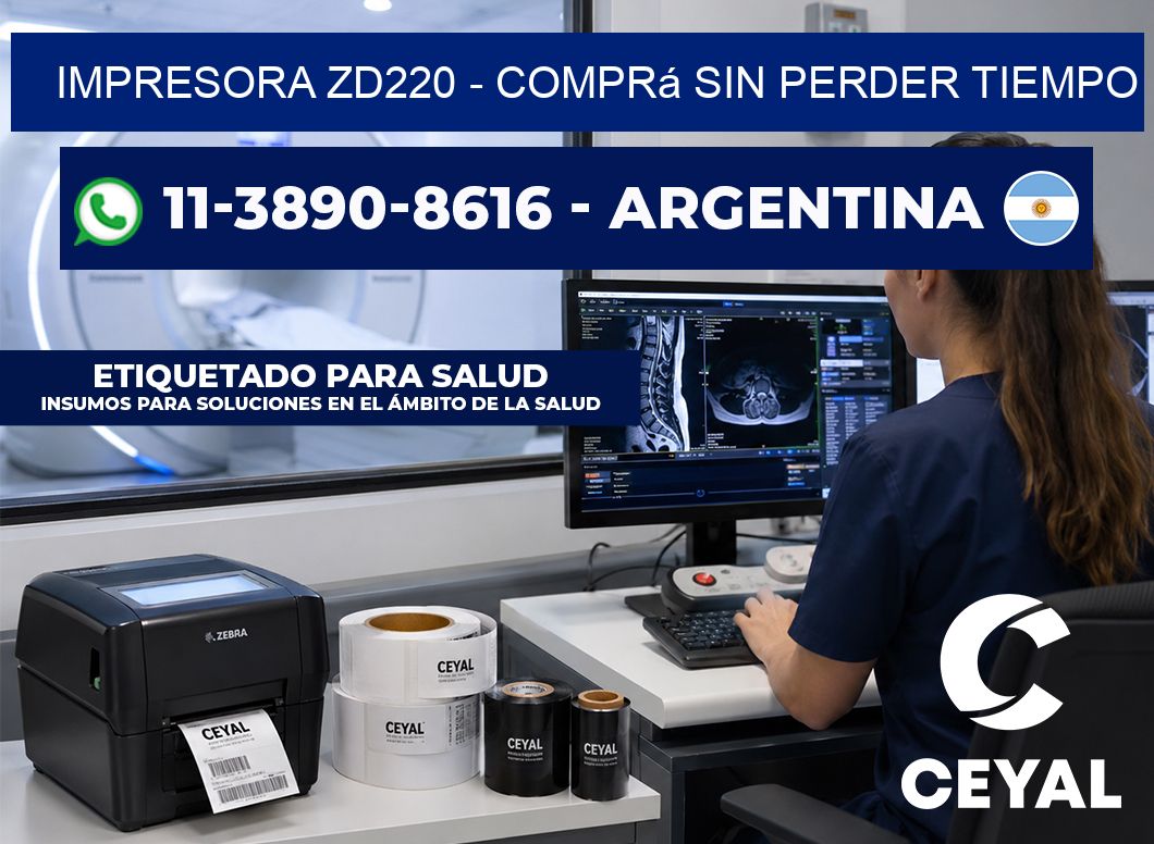 IMPRESORA ZD220 - Comprá sin perder tiempo