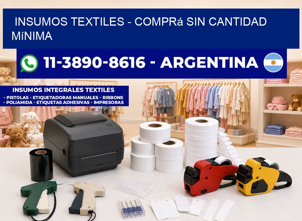 INSUMOS TEXTILES - Comprá sin cantidad mínima