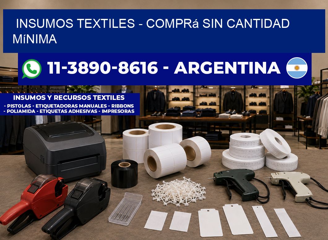INSUMOS TEXTILES - Comprá sin cantidad mínima