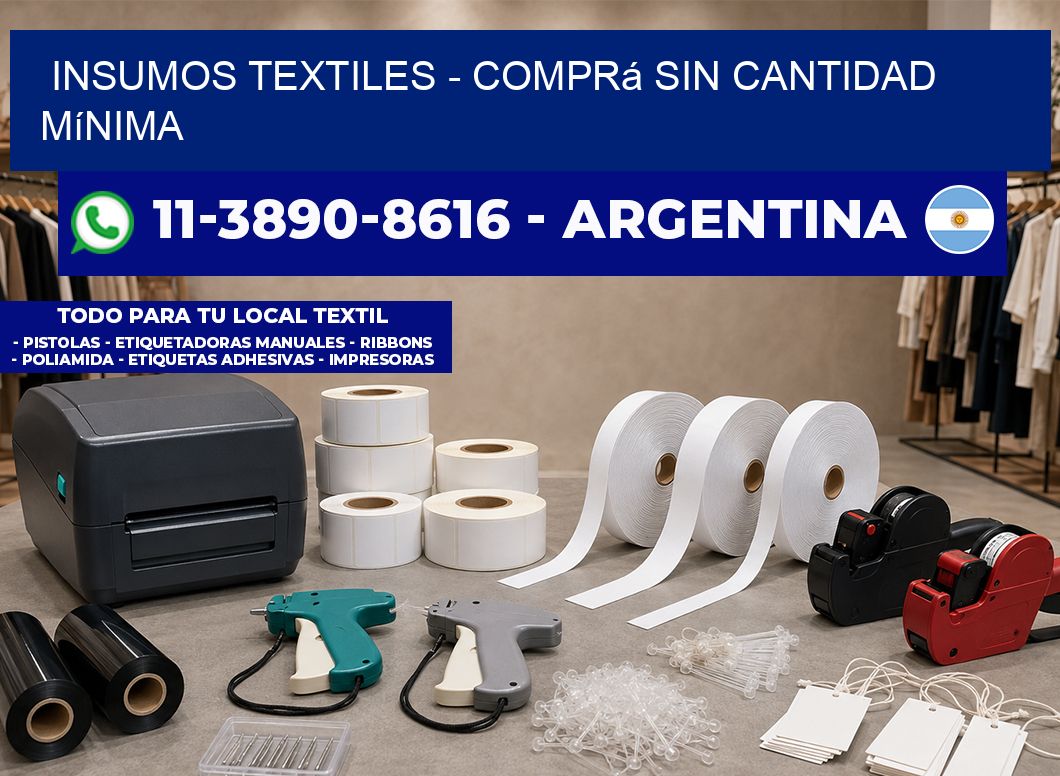 INSUMOS TEXTILES – Comprá sin cantidad mínima