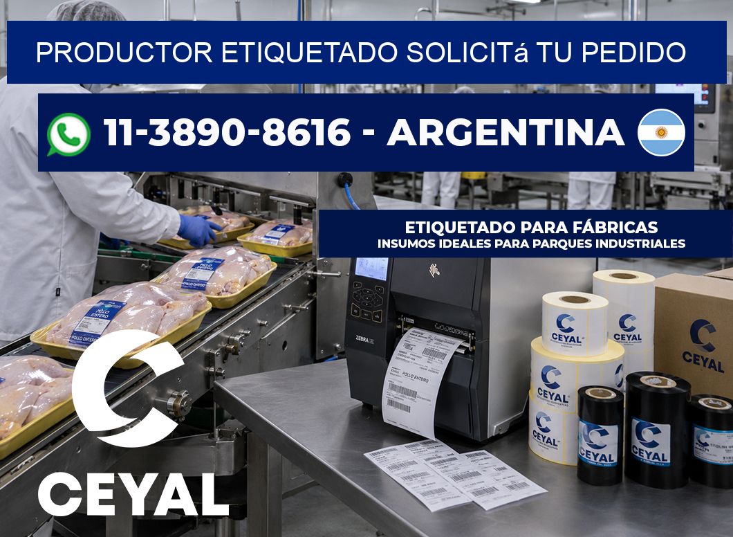 PRODUCTOR ETIQUETADO Solicitá tu pedido