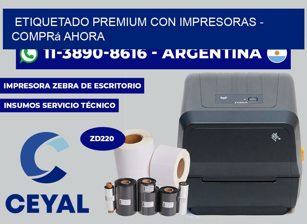 ETIQUETADO PREMIUM CON IMPRESORAS - Comprá ahora